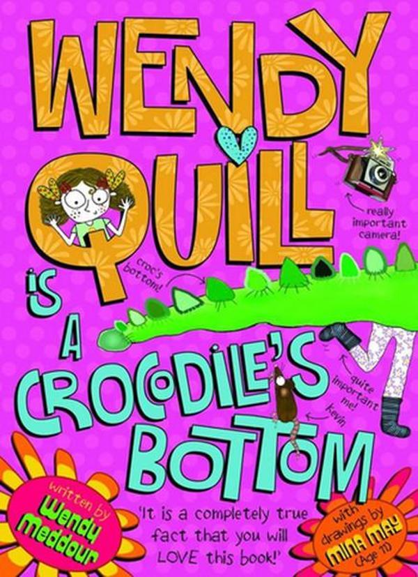Wendy Quill is a Crocodile's Bottom - OUP - Image 1