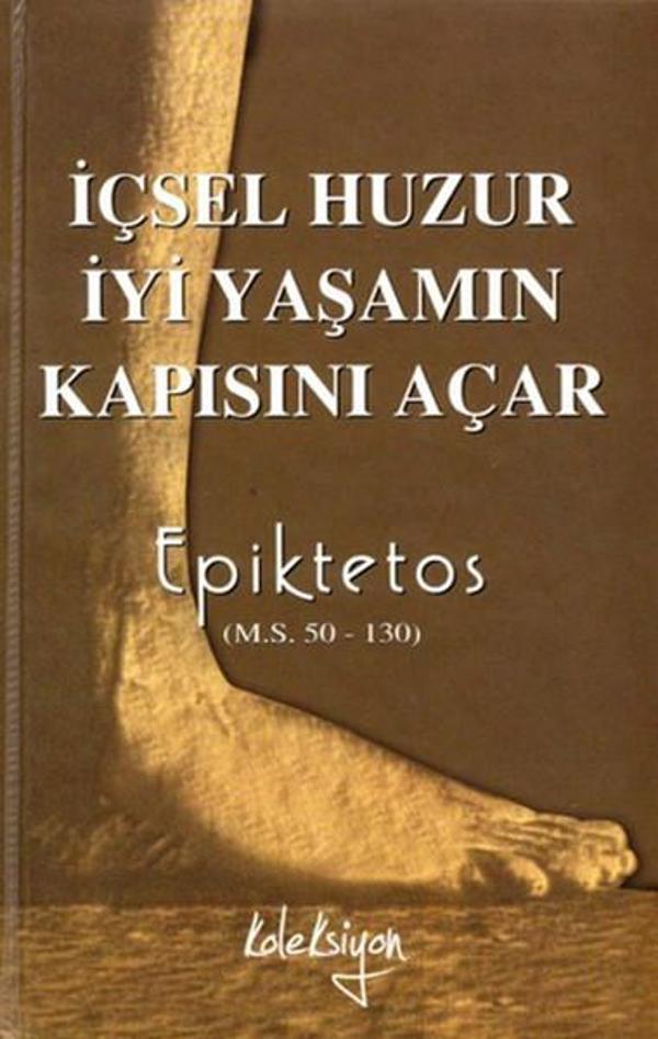 İçsel Huzur İyi Yaşamın Kapısını Açar - Koleksiyon Yayınevi - Image 1