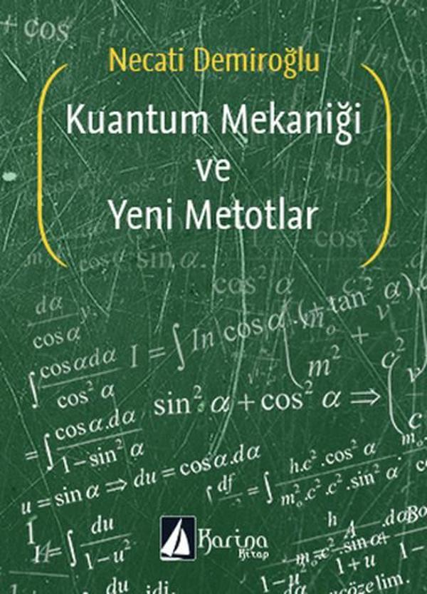 Kuantum Mekaniği ve Yeni Metodlar - Karina Kitap - Image 1