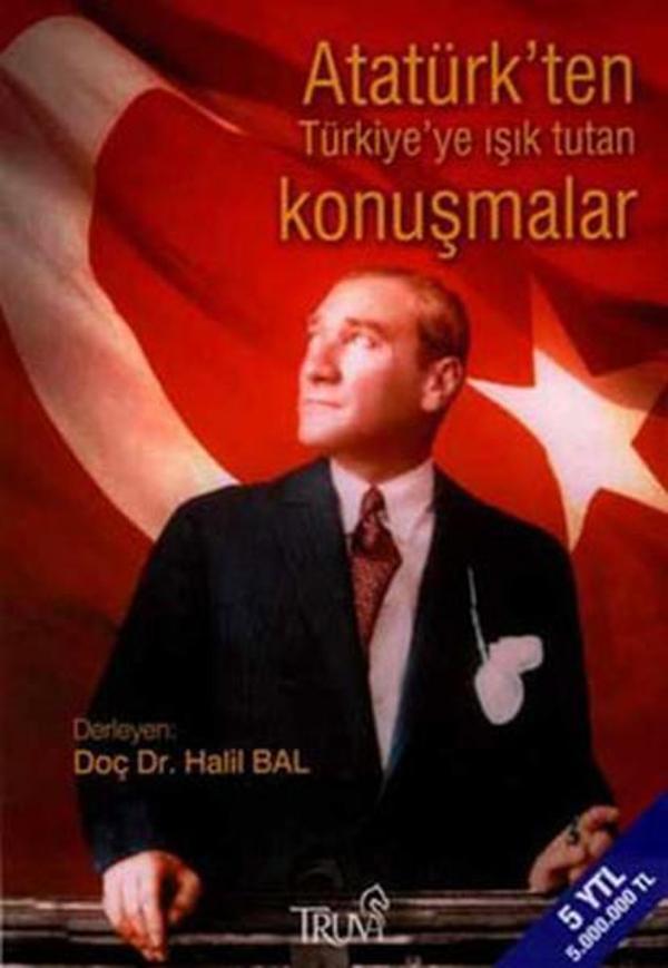 Atatürk'ten Türkiye'ye Işık Tutan Konuşmalar - Truva Yayınları - Image 1