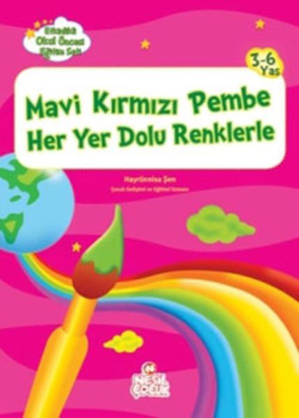 Mavi Kırmızı Pembe Her Yer Dolu Ren - Nesil Çocuk Yayınları - Image 1
