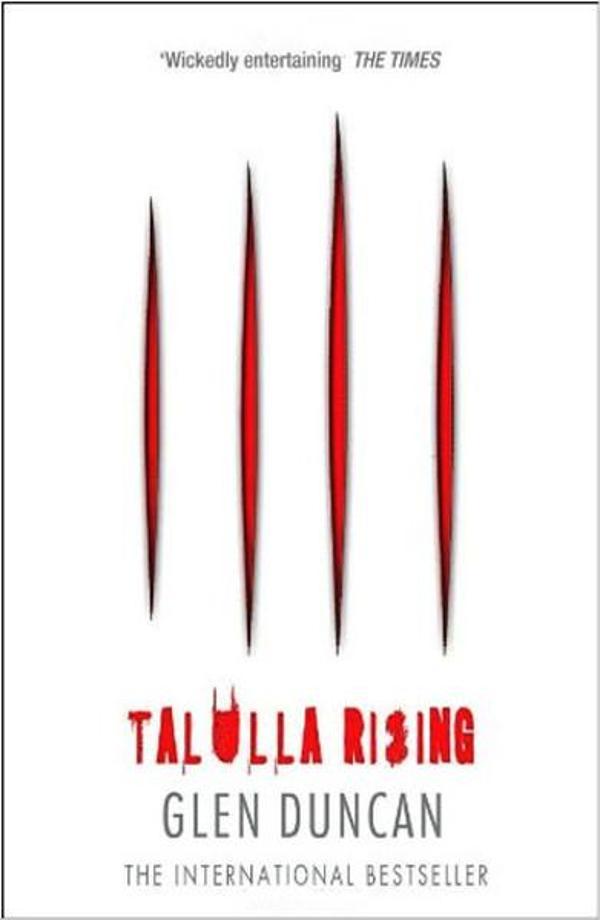 Talulla Rising (The Last Werewolf 2) (The Last Werewolf Trilogy) - Canongate - Image 1