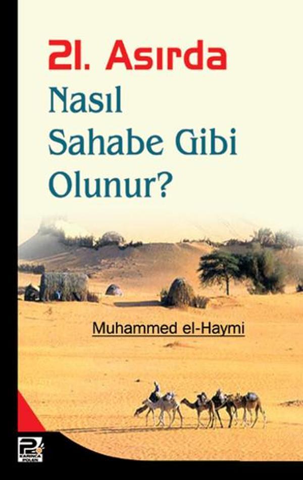 21. Asırda Nasıl Sahabe Gibi Olunur - Karınca Polen - Image 1