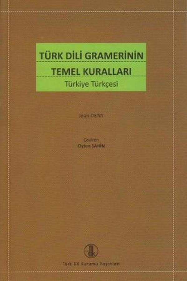 Türk Dili Gramerinin Temel Kuralları - Türk Dil Kurumu Yayınları - Image 1