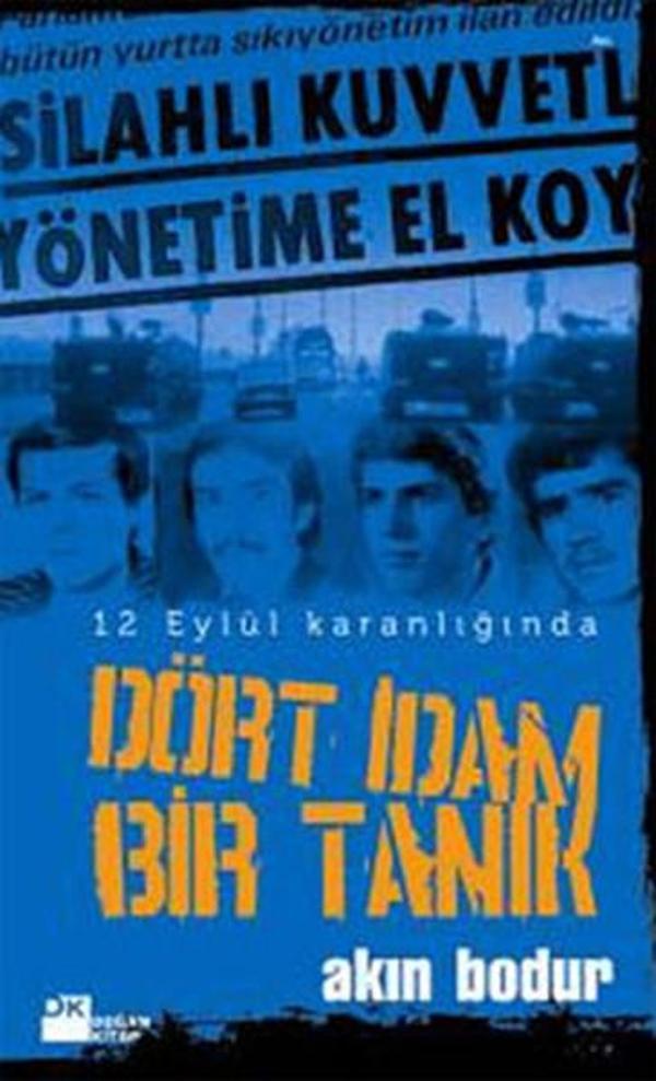 Dört İdam Bir Tanık - Doğan Kitap - Image 1