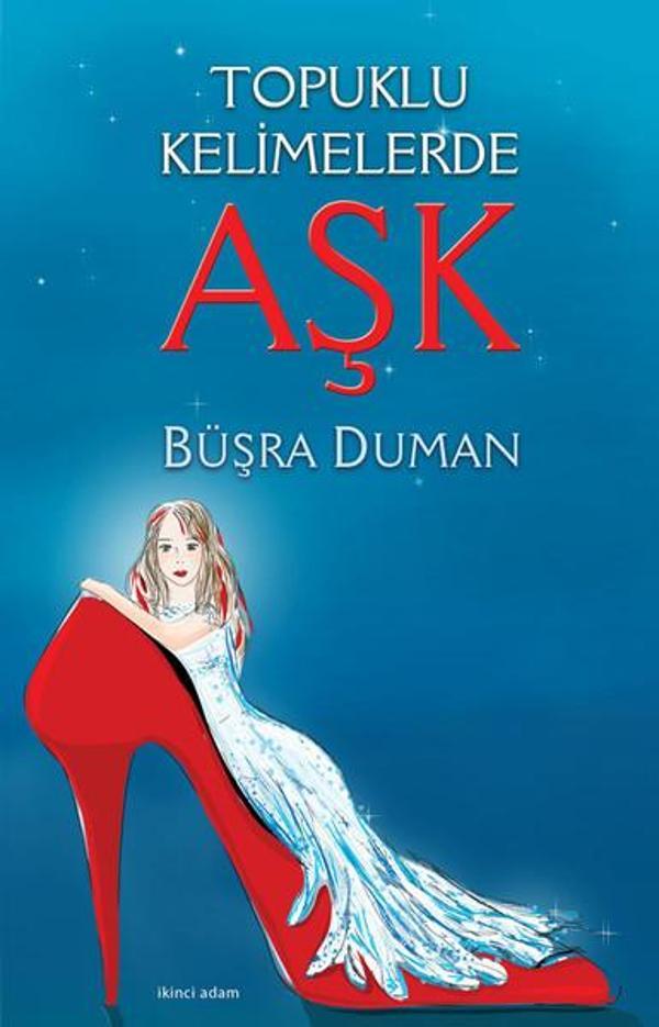 Topuklu Kelimelerde Aşk - İkinci Adam Yayınları - Image 1
