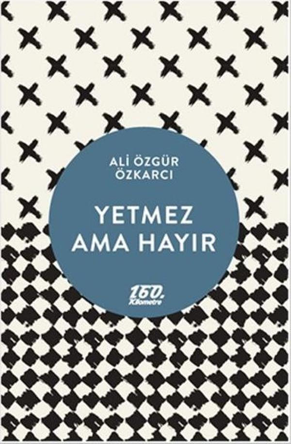 Yetmez Ama Hayır - 160.Kilometre - Image 1