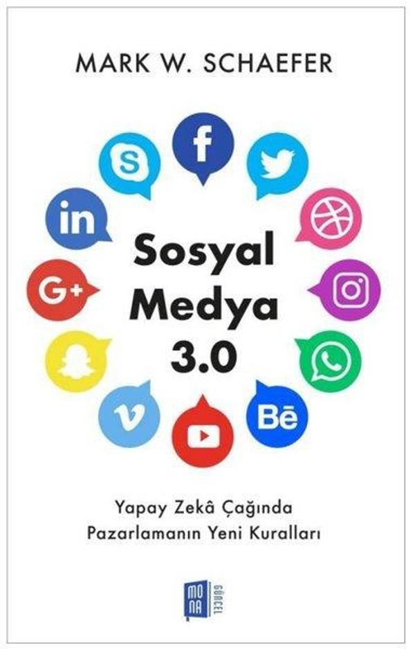 Sosyal Medya 3.0 - Yapay Zeka Çağında Pazarlamanın Yeni Kuralları - Mona - Image 1