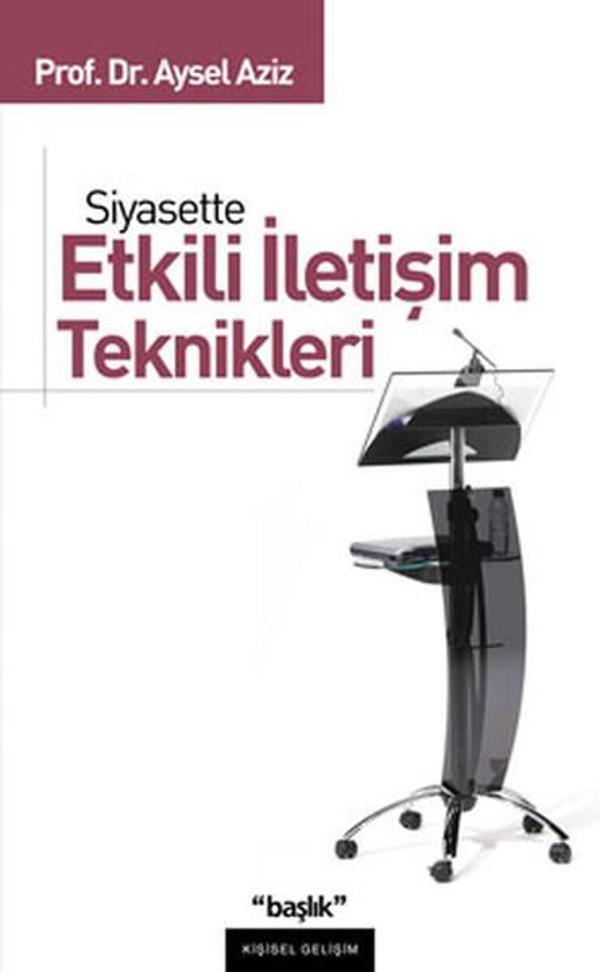 Siyasette Etkili İletişim Teknikleri - Başlık Yayınları - Image 1