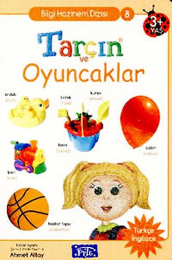 Bilgi Hazinem Dizisi-08: Tarçın ve Oyuncaklar (Türkçe-İngilizce) - Parıltı Yayınları - Image 1