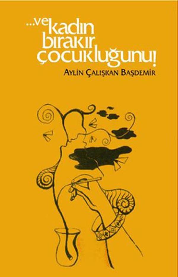 Ve Kadın Bırakır Çocukluğunu - Liman Yayınları - Image 1