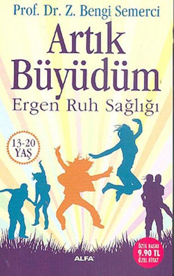 Artık Büyüdüm-Ergen Ruh Sağlığı - Alfa Yayıncılık - Image 1