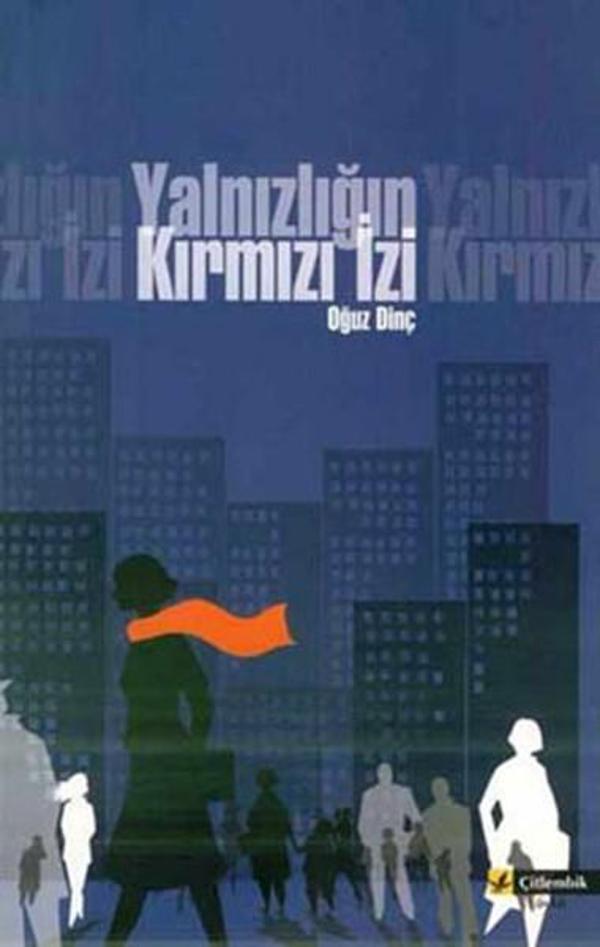 Yalnızlığın Kırmızı İzi - Çitlembik Yayınları - Image 1