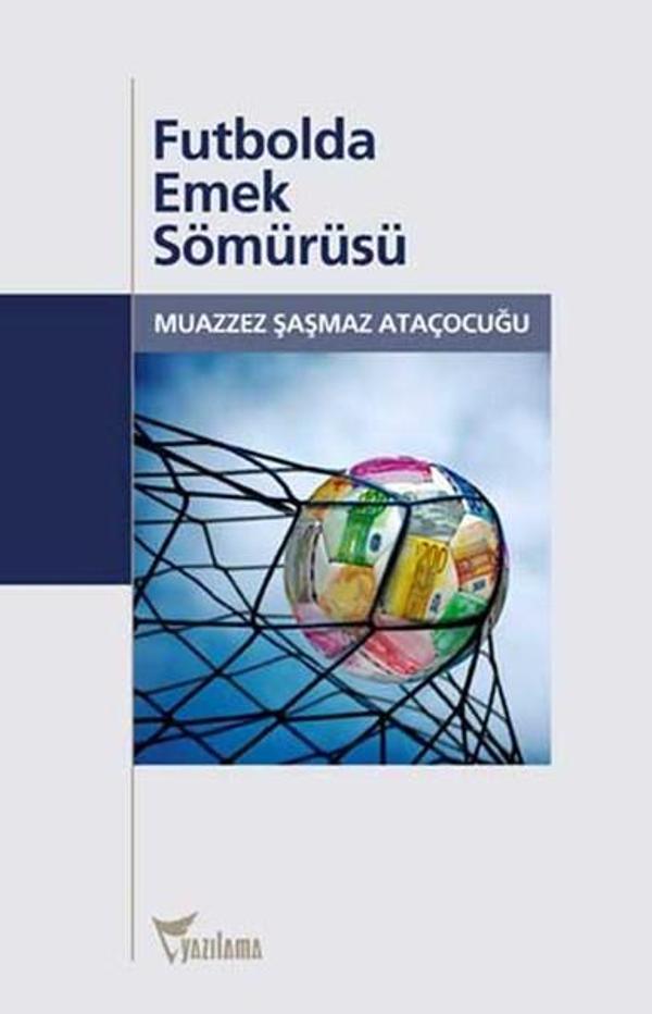 Futbolda Emek Sömürüsü - Yazılama Yayınevi - Image 1