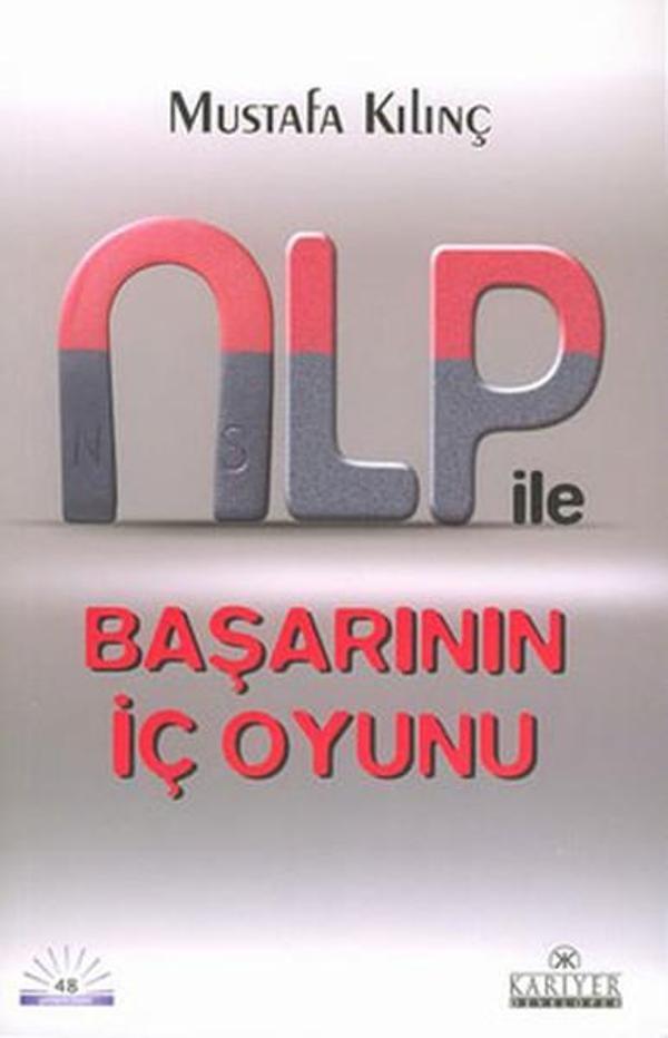 NLP ile Başarının İç Oyunu - Kariyer Yayınları - Image 1