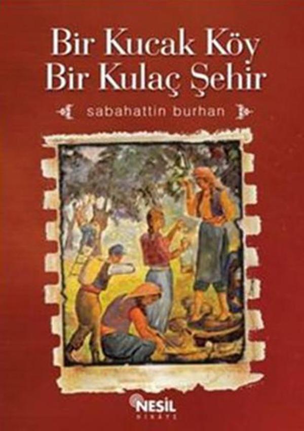 Bir Kucak Köy Kulaç Şehir - Nesil Yayınları - Image 1