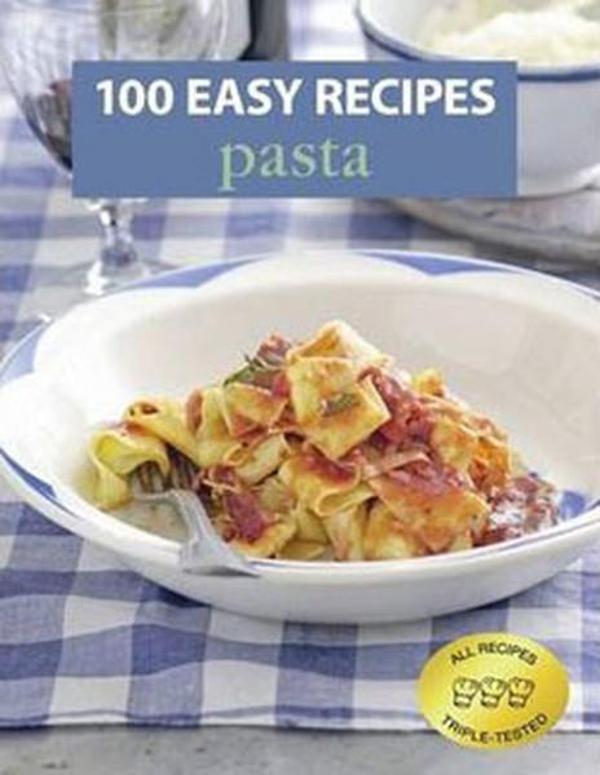 100 Easy Recipes: Pasta - Murdoch Books - Image 1
