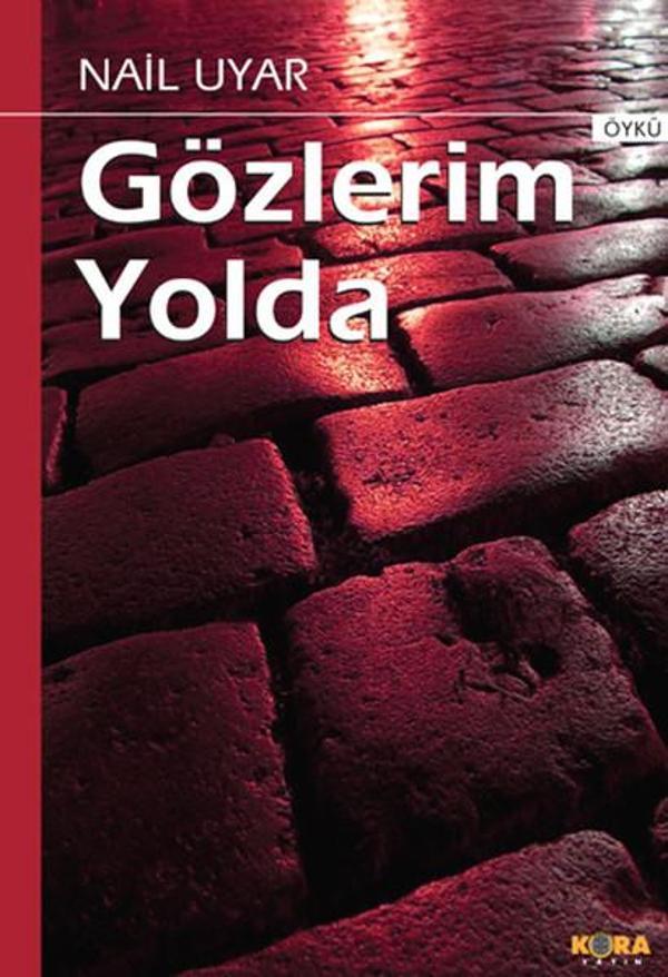 Gözlerim Yolda - Kora Yayın - Image 1