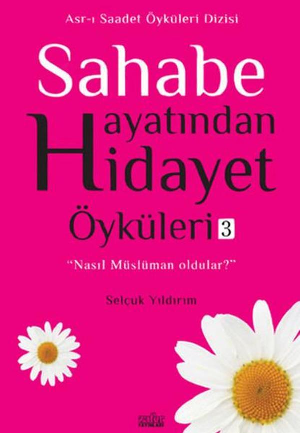 Sahabe Hayatından Hidayet Öyküleri 3 - Zafer Yayınları - Image 1