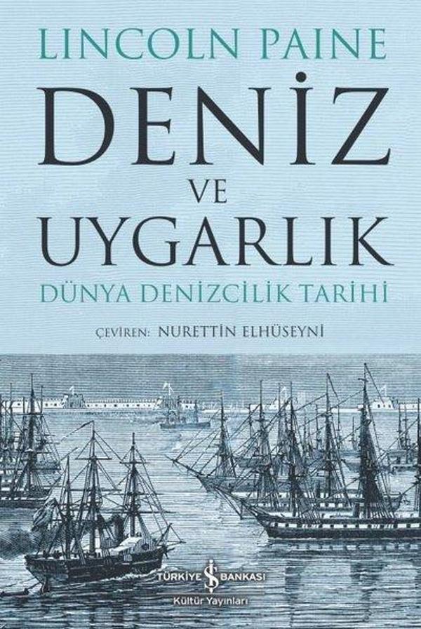 Deniz ve Uygarlık - Dünya Denizcilik Tarihi - İş Bankası Kültür Yayınları - Image 1