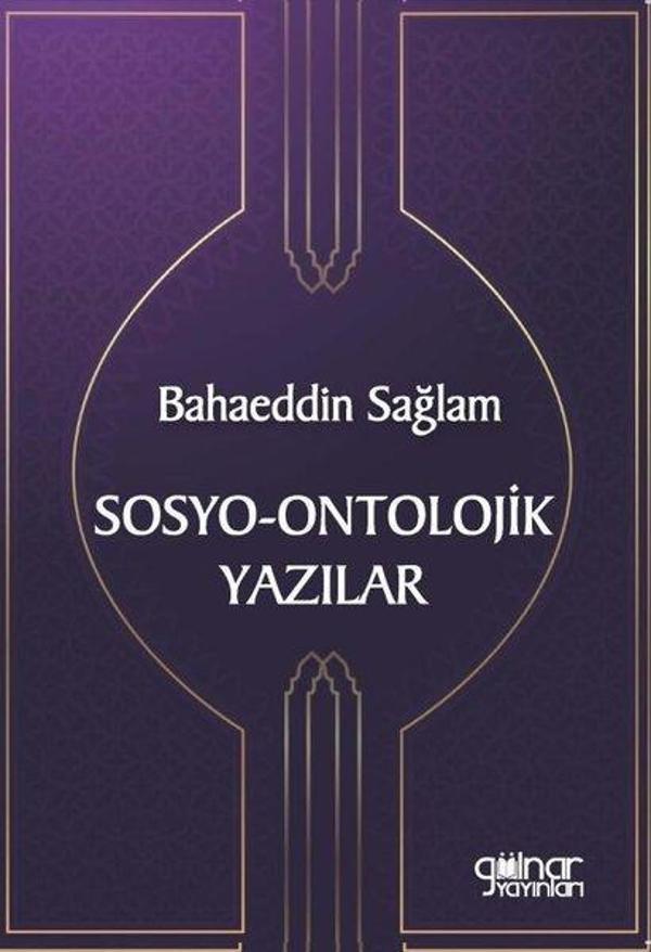 Gülnar Yayınları Sosyo-Ontolojik Yazılar - Gülnar Yayınları - Image 1