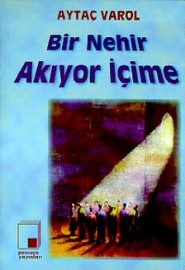 Bir Nehir Akıyor İçime - Pencere Yayınları - Image 1