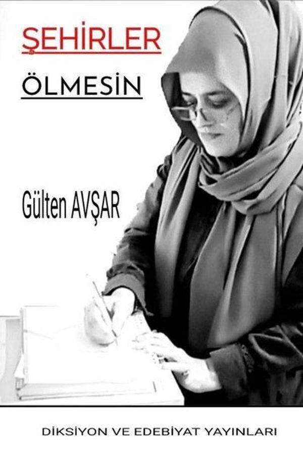 Şehirler Ölmesin - Diksiyon ve Edebiyat Yayınları - Image 1