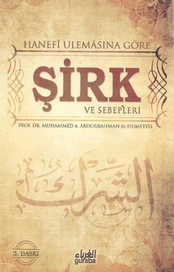 Hanefi Ulemasına Göre Şirk ve Sebepleri - Guraba Yayınları - Image 1