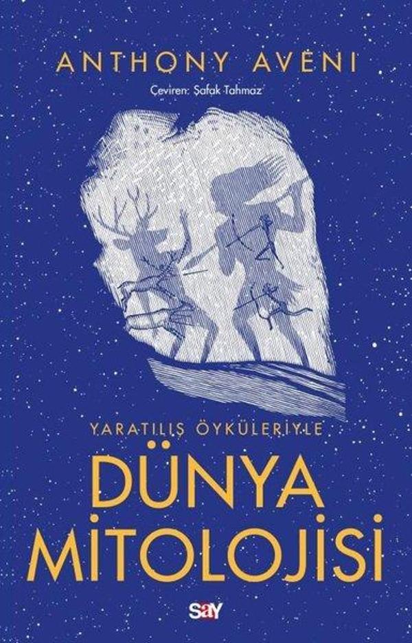 Yaratılış Öyküleriyle Dünya Mitolojisi - Say Yayınları - Image 1
