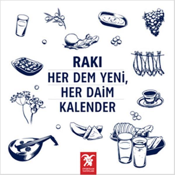 Rakı Her Dem Yeni Her Daim Kalender - Overteam Yayınları - Image 1