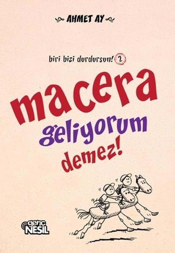 Macera Geliyorum Demez! - Genç Nesil - Image 1