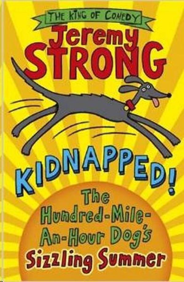 Kidnapped! The Hundred-Mile-an-Hour Dog's Sizzling Summer - Puffin - Image 1