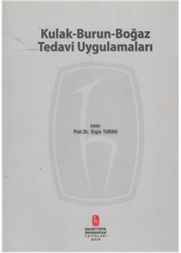 Kulak Burun Boğaz Tedavi Uygulamaları - Hacettepe Üniversitesi Yayınları - Image 1