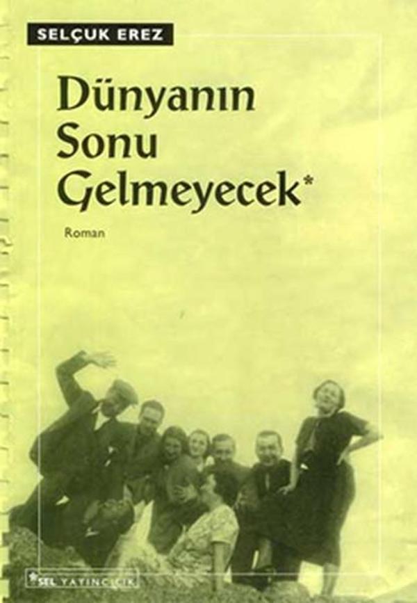 Dünyanın Sonu Gelmeyecek - Sel Yayıncılık - Image 1