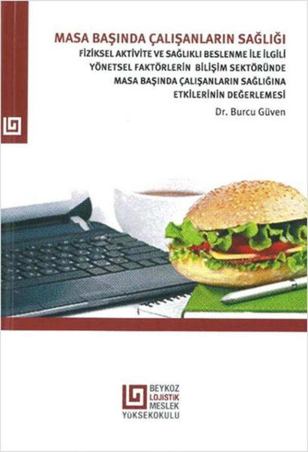 Masa Başında Çalışanların Sağlığı - Beykoz Lojistik MYO Yayınları - Image 1