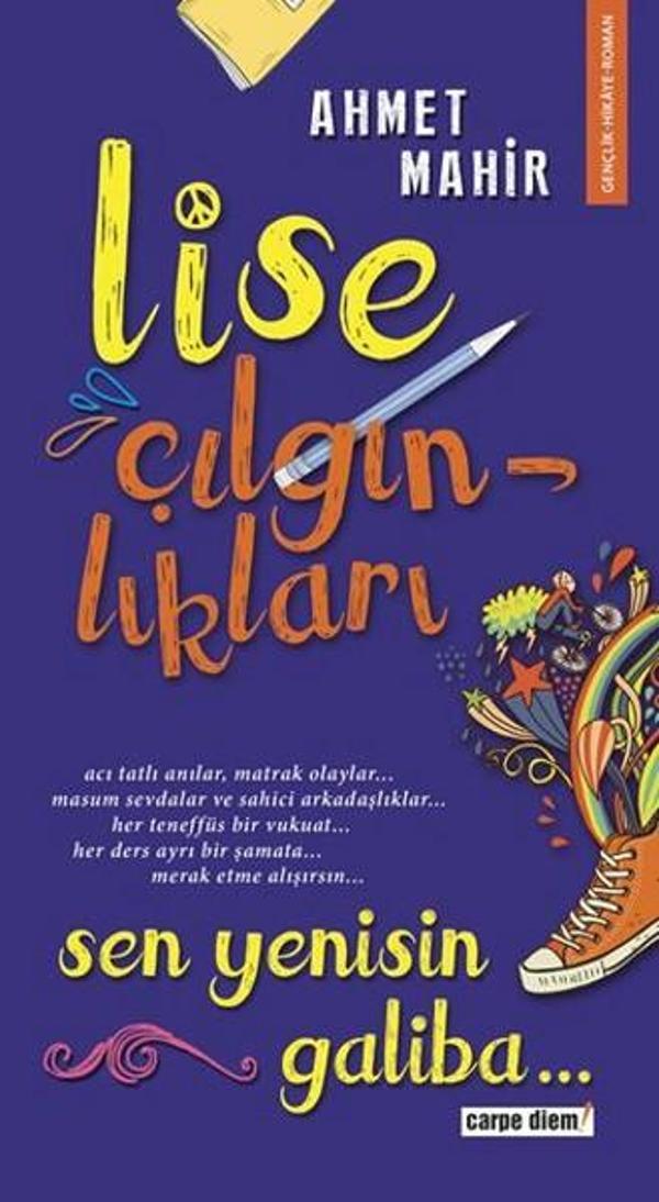 Lise Çılgınlıkları - Sen Yenisin Galiba... - Carpediem Kitap - Image 1