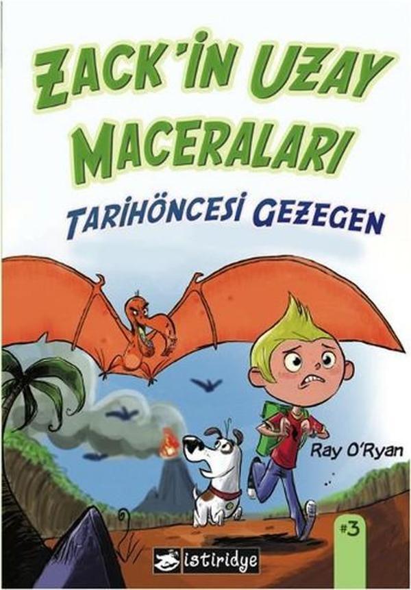 Zack'in Uzay Maceraları: Tarihöncesi Gezegen - İstiridye Yayıncılık - Image 1