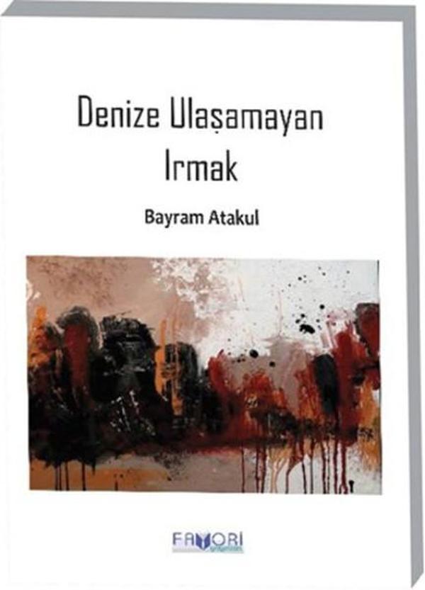 Denize Ulaşamayan Irmak - Favori Yayınları - Image 1