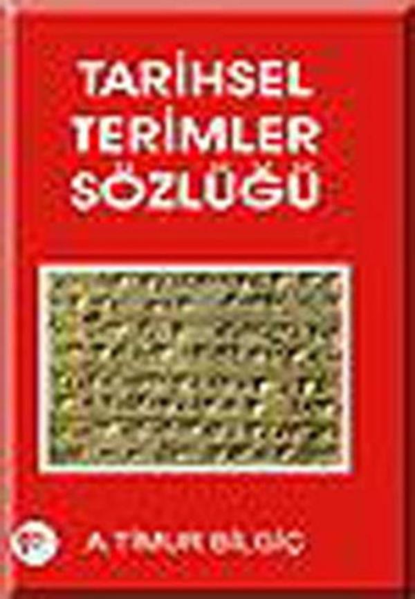 Tarihsel Terimler Sözlüğü - Pelikan Yayınları - Image 1