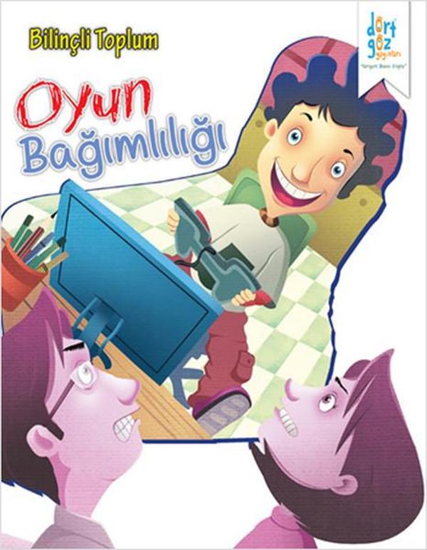 Oyun Bağımlılığı - Bilinçli Toplum - Dört Göz Yayınları - Image 1