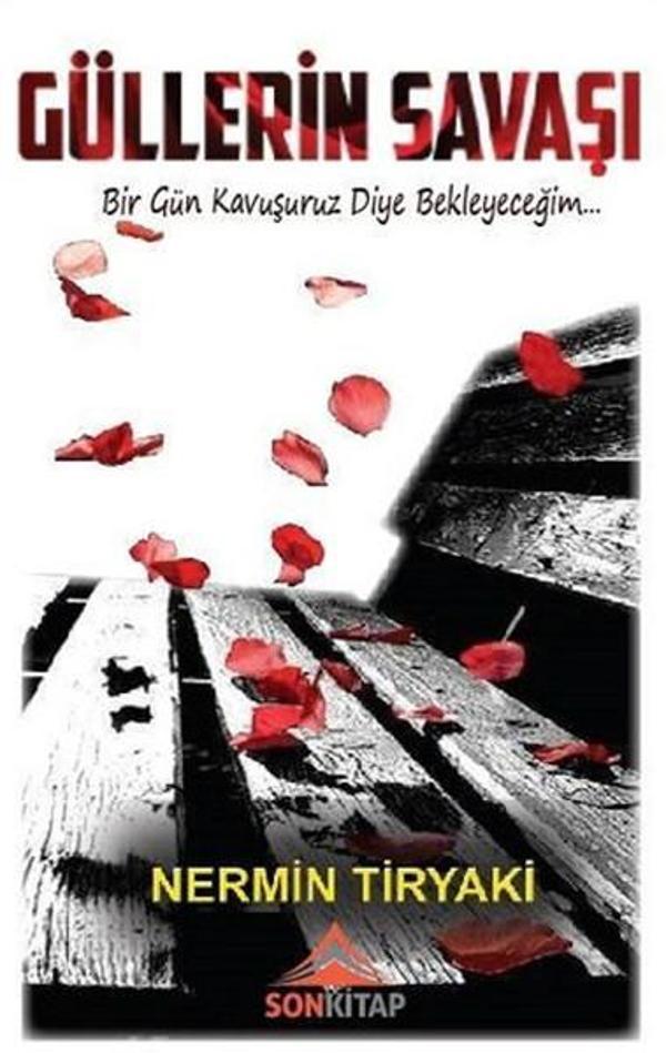 Güllerin Savaşı - Son Kitap - Image 1