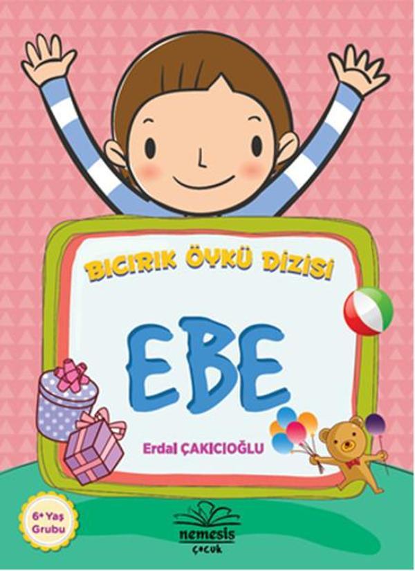 Bıcırık Öykü Dizisi - Ebe - Nemesis Çocuk - Image 1