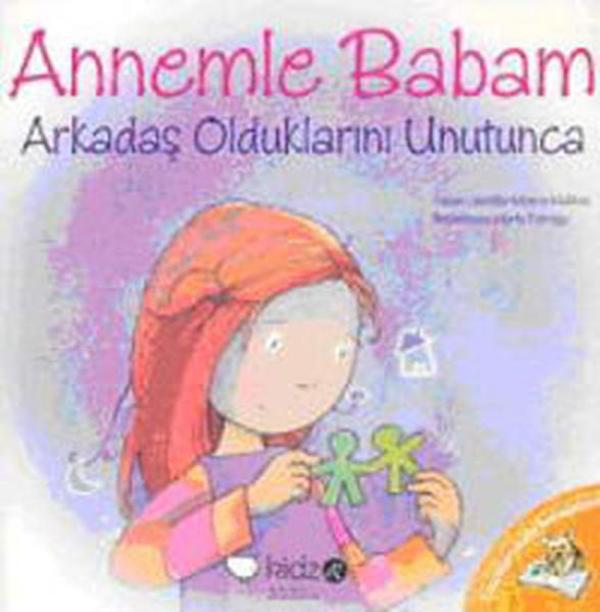 Annemle Babam Arkadaş Olduklarını Unutunca - Redhouse Kidz Yayınları - Image 1