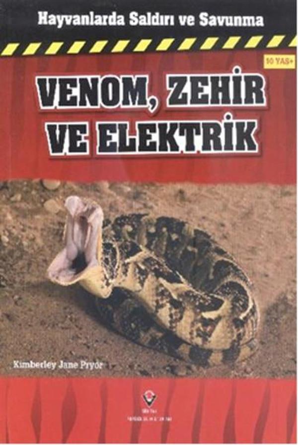 Hayvanlarda Saldırı ve Savunma - Venom Zehir ve Elektrik - Tübitak Yayınları - Image 1