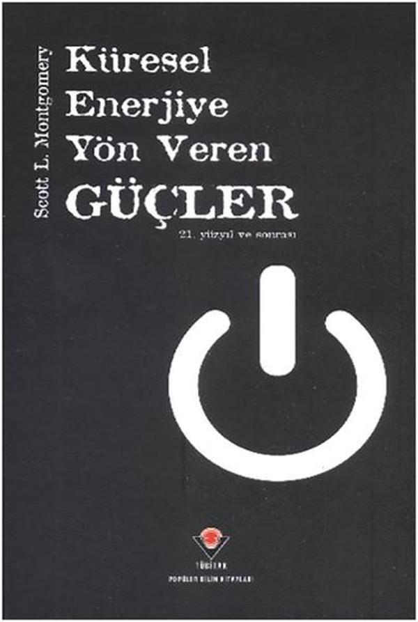 Küresel Enerjiye Yön Veren Güçler - Tübitak Yayınları - Image 1