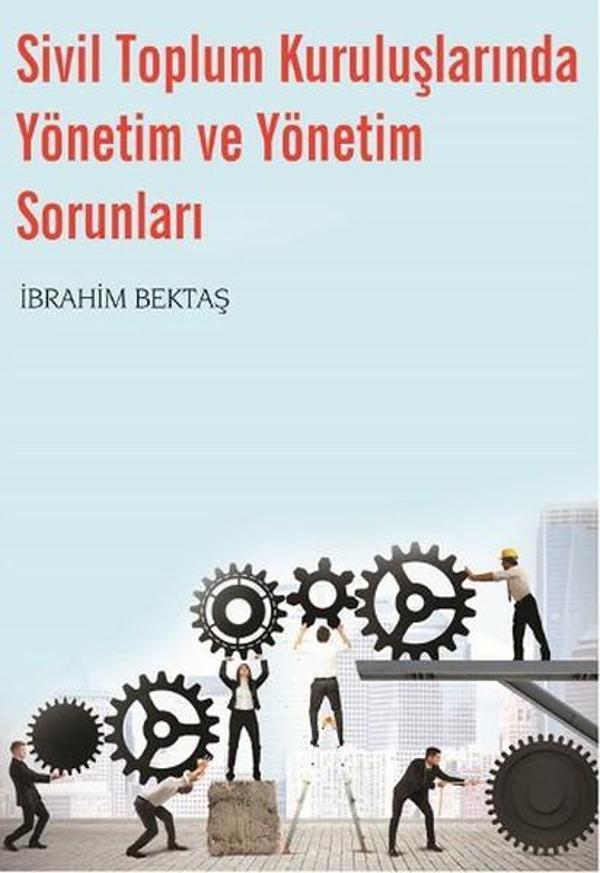 Sivil Toplum Kuruluşlarında Yönetim ve Yönetim Sorunları - Semerci Yayınları - Image 1