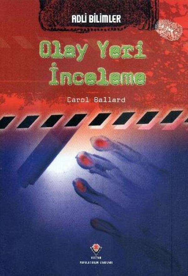 Adli Bilimler Olay Yeri İnceleme - Tübitak Yayınları - Image 1