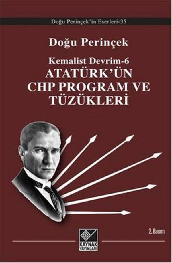 Kemalist Devrim 6 - Atatürk'ün CHP Program ve Tüzükleri - Kaynak Yayınları - Image 1