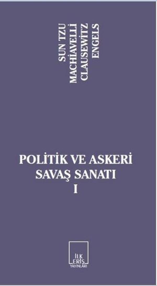 Politik ve Askeri Savaş Sanatı 1 - İlkeriş Yayınları - Image 1
