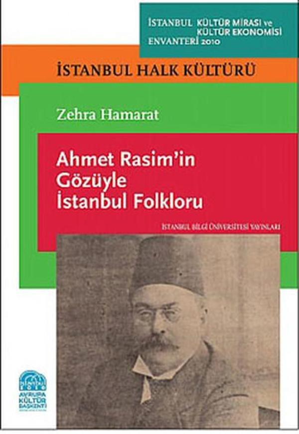 Ahmet Rasim'in Gözüyle İstanbul Folkloru - İstanbul Bilgi Üniv.Yayınları - Image 1